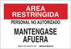 Brady B-302 Polyester Rectangle White Restricted Area / No Trespassing Sign - 10 in Width x 7 in Height - Language Spanish - TEXT: AREA RESTRINGIDA PERSONAL NO AUTORIZADO MANTENGASE AFUERA - 37616 - 754476-37616 - R. S. Hughes Company, Inc.