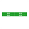 Brady B-946 White on Green Vinyl Self-Adhesive Pipe Marker - 1 1/8 in Height - 3/4 in Character Height - 7 in Length - Printed Msg = BRINE - 7036-4 - 754476-93097 - R. S. Hughes Company, Inc.