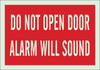 Brady Bradyglo B-324 Polyester Rectangle Red Alarm / Surveillance Notice Sign - 14 in Width x 10 in Height - Glow in the Dark - TEXT: DO NOT OPEN DOOR ALARM WILL SOUND - 90617 - 754476-90617 - R. S. Hughes Company, Inc.