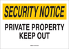 Brady B-401 High Impact Polystyrene Rectangle White Restricted Area / No Trespassing Sign - 20 in Width x 14 in Height - TEXT: SECURITY NOTICE PRIVATE PROPERTY KEEP OUT - 95487 - 754476-95487 - R. S. Hughes Company, Inc.
