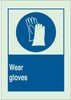 Brady Bradyglo B-347 Polyester / Polystyrene Rectangle Personal Protection Equipment (PPE) Sign - 14 in Width x 10 in Height - Glow in the Dark - TEXT: WEAR GLOVES - 90721 - 754476-90721 - R. S. Hughes Company, Inc.