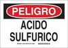 Brady B-555 Aluminum Rectangle White Chemical, Biohazard, Hazardous & Flammable Material Sign - 14 in Width x 10 in Height - Language Spanish - TEXT: PELIGRO ACIDO SULFURICO - 37840 - 754473-37840 - R. S. Hughes Company, Inc.