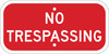 Brady B-959 Aluminum Rectangle Red Restricted Area / No Trespassing Sign - 12 in Width x 6 in Height - Reflective - TEXT: NO TRESPASSING - 80105 - 754476-80105 - R. S. Hughes Company, Inc.
