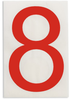Brady Toughstripe B-514 Red Indoor Polyester Number Label - 6 in Width - 8 in Height - 8 in Character Height - Printed Msg = 8 - 121897 - 754473-71139 - R. S. Hughes Company, Inc.
