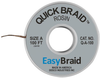 Desoldering Braid, Quick Braid, .025 X 100 Rohs Compliant Easybraid - 51AC9450 - Newark, An Avnet Company