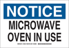 Brady B-401 Polystyrene Rectangle White Radiation Hazard Sign - 10 in Width x 7 in Height - TEXT: NOTICE MICROWAVE OVEN IN USE - 129301 - 754473-78371 - R. S. Hughes Company, Inc.