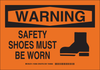 Brady B-555 Aluminum Rectangle Orange Personal Protection Equipment (PPE) Sign - 14 in Width x 10 in Height - TEXT: SAFETY SHOES MUST BE WORN - 129009 - 754473-77923 - R. S. Hughes Company, Inc.