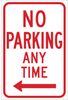 Brady B-959 Aluminum Rectangle White Parking Restriction, Permission & Information Sign - 12 in Width x 18 in Height - TEXT: NO PARKING ANY TIME - 113304 - 754473-14584 - R. S. Hughes Company, Inc.