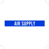 Brady B-946 White on Blue Vinyl Self-Adhesive Pipe Marker - 2 1/4 in Height - 2 in Character Height - 14 in Length - Printed Msg = AIR SUPPLY - 7010-1 - 754476-90202 - R. S. Hughes Company, Inc.