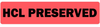 HCL Preserved Medical Labels Fluorescent Red - LVMUC-3 - LabelValue