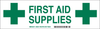 Brady B-302 White on Green Indoor / Outdoor Polyester Tool & Equipment Storage Label - 12 in Width - 3 1/2 in Height - Sheet - Printed Text = FIRST AID SUPPLIES - 60292 - 754476-60292 - R. S. Hughes Company, Inc.