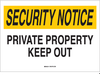 Security Notice Sign - 95487 - Brady Corporation