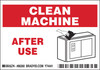 Brady B-302 Black / Red on White Polyester Machine & Equipment Safety Label - 5 in Width - 3 1/2 in Height - Printed Text = CLEAN MACHINE AFTER USE - 86260 - 754476-86260 - R. S. Hughes Company, Inc.