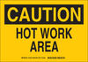 Brady B-302 Polyester Rectangle Yellow Machine & Equipment Sign - 10 in Width x 7 in Height - Laminated - TEXT: CAUTION HOT WORK AREA - 124243 - 754473-80124 - R. S. Hughes Company, Inc.