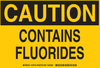 Brady B-401 Polystyrene Rectangle Yellow Chemical, Biohazard, Hazardous & Flammable Material Sign - 14 in Width x 10 in Height - TEXT: CAUTION CONTAINS FLUORIDES - 125752 - 754473-73740 - R. S. Hughes Company, Inc.