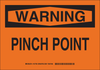Brady B-555 Aluminum Rectangle Orange Machine & Equipment Sign - 10 in Width x 7 in Height - TEXT: WARNING PINCH POINT - 127788 - 754473-76289 - R. S. Hughes Company, Inc.