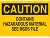 Chemical & Hazardous Materials Sign - 40834 - Brady Corporation