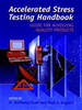Accelerated Stress Testing Handbook: Guide for Achieving Quality Products -  - IEEE -  Institute of Electrical and Electronics Engineers, Inc.