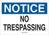 Brady B-558 Recycled Film Rectangle White Restricted Area / No Trespassing Sign - 14 in Width x 10 in Height - TEXT: NOTICE NO TRESPASSING - 118258 - 754473-18054 - R. S. Hughes Company, Inc.