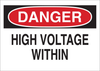 Brady B-302 Polyester Rectangle White Electrical Safety Sign - 14 in Width x 10 in Height - Laminated - TEXT: DANGER HIGH VOLTAGE WITHIN - 84906 - 754476-84906 - R. S. Hughes Company, Inc.
