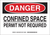 Brady B-302 Polyester Rectangle White Confined Space Sign - 14 in Width x 10 in Height - Laminated - TEXT: CONFINED SPACE PERMIT NOT REQUIRED - 126839 - 754473-75050 - R. S. Hughes Company, Inc.