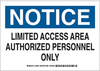 Admittance Sign - 124821 - Brady Corporation