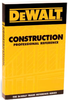 Construction Professional Reference - DXRG51098 - DEWALT Industrial Tool Co.