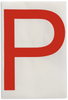 Brady Toughstripe B-514 Red Indoor Polyester Letter Label - 6 in Width - 8 in Height - 8 in Character Height - Printed Msg = P - 121783 - 754473-71009 - R. S. Hughes Company, Inc.