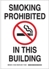 Brady B-586 Paper Rectangle White Smoking Not Permitted Sign - 10 in Width x 14 in Height - TEXT: SMOKING PROHIBITED IN THIS BUILDING - 115929 - 754473-18572 - R. S. Hughes Company, Inc.
