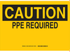 Personal Protection Signs - 131990 - Brady Corporation