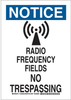 Brady B-302 Polyester Rectangle White Radiation Hazard Sign - 10 in Width x 14 in Height - Laminated - TEXT: NOTICE RADIO FREQUENCY FIELDS NO TRESPASSING - 129311 - 754473-78381 - R. S. Hughes Company, Inc.