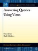 Answering Queries Using Views -  - IEEE -  Institute of Electrical and Electronics Engineers, Inc.