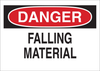 Brady B-401 Polystyrene White Maintenance Warning Sign - 10 in Width x 7 in Height - TEXT: DANGER FALLING MATERIAL - 22977 - 754476-22977 - R. S. Hughes Company, Inc.