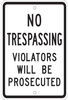 Brady B-959 Aluminum Rectangle White Restricted Area / No Trespassing Sign - 12 in Width x 18 in Height - Reflective - TEXT: NO TRESPASSING VIOLATORS WILL BE PROSECUTED - 80109 - 754476-80109 - R. S. Hughes Company, Inc.