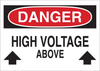 Brady B-555 Aluminum Rectangle White Electrical Safety Sign - 14 in Width x 10 in Height - TEXT: DANGER HIGH VOLTAGE ABOVE - 43116 - 754476-43116 - R. S. Hughes Company, Inc.