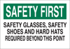 Brady B-302 Polyester Rectangle White Personal Protection Equipment (PPE) Sign - 14 in Width x 10 in Height - Laminated - TEXT: SAFETY FIRST - 88664 - 754476-88664 - R. S. Hughes Company, Inc.