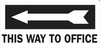 Directional Sign - 84652 - Brady Corporation