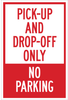 Brady B-555 Aluminum Rectangle White Parking Restriction, Permission & Information Sign - 12 in Width x 18 in Height - TEXT: NO PARKING PICK-UP AND DROP-OFF ONLY - 124305 - 754473-80535 - R. S. Hughes Company, Inc.