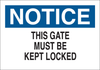 Brady B-120 Fiberglass Reinforced Polyester Rectangle White Door, Gate & Pathway Sign - 14 in Width x 10 in Height - TEXT: NOTICE - 70548 - 754476-70548 - R. S. Hughes Company, Inc.