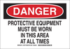 Brady B-555 Aluminum Rectangle White Personal Protection Equipment (PPE) Sign - 10 in Width x 7 in Height - 128772 - 754473-77686 - R. S. Hughes Company, Inc.
