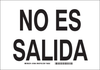 Brady B-401 High Impact Polystyrene Rectangle White No Exit Sign - 10 in Width x 7 in Height - Language Spanish - TEXT: NO ES SALIDA - 38816 - 754476-38816 - R. S. Hughes Company, Inc.