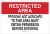 Brady B-555 Aluminum Rectangle White Restricted Area / No Trespassing Sign - 14 in Width x 10 in Height - 40752 - 754476-40752 - R. S. Hughes Company, Inc.