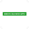 Brady B-946 White on Green Vinyl Self-Adhesive Pipe Marker - 4 in Height - 3 1/2 in Character Height - 24 in Length - Printed Msg = DOMESTIC COLD WATER SUPPLY - 7086-1HV - 754476-81266 - R. S. Hughes Company, Inc.