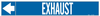 Brady Pipe Markers-To-Go B-946 White on Blue Vinyl Self-Adhesive Pipe Marker - 1 in Height - 8 in Length - Printed Msg = EXHAUST with Right Arrow - 108950 - 754473-67182 - R. S. Hughes Company, Inc.