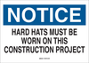 Brady B-555 Aluminum Rectangle White Construction Site Sign - 14 in Width x 10 in Height - TEXT: HARD HATS MUST BE WORN ON THIS CONTRUCTION PROJECT - 60511 - 754476-60511 - R. S. Hughes Company, Inc.