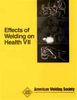 EFFECTS OF WELDING ON HEALTH - EWH-7 - American Welding Society (AWS)