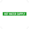 Brady B-946 White on Green Vinyl Self-Adhesive Pipe Marker - 4 in Height - 3 1/2 in Character Height - 24 in Length - Printed Msg = HOT WATER SUPPLY - 7377-1HV - 754473-67490 - R. S. Hughes Company, Inc.