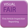 Visual FAIR® -- First Article Inspection Reporting