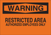 Brady B-401 High Impact Polystyrene Rectangle Orange Restricted Area / No Trespassing Sign - 10 in Width x 7 in Height - TEXT: WARNING RESTRICTED AREA AUTHORIZED EMPLOYEES ONLY - 22203 - 754476-22203 - R. S. Hughes Company, Inc.