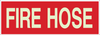 Brady Bradyglo B-324 Polyester Rectangle White Fire Equipment Sign - 14 in Width x 5 in Height - TEXT: FIRE HOSE - 80243 - 754476-80243 - R. S. Hughes Company, Inc.